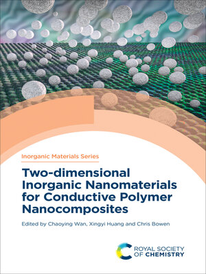 cover image of Two-dimensional Inorganic Nanomaterials for Conductive Polymer Nanocomposites